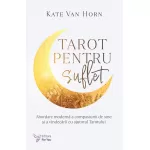 Tarot pentru suflet - Kate Van Horn