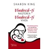 Vindecă-ți nașterea, vindecă-ți viața – Sharon King 