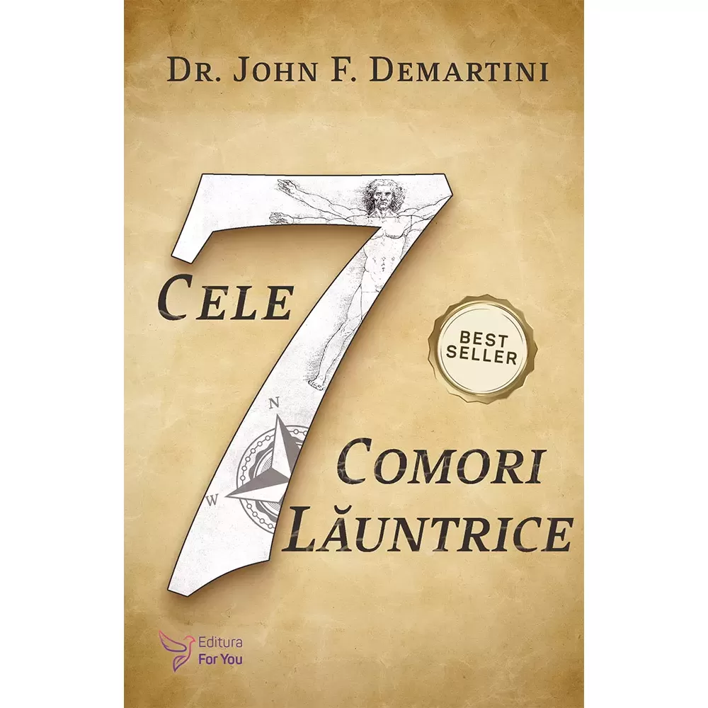 Cele 7 comori lăuntrice - Dr. John F. Demartini (carte în curs de apariție)