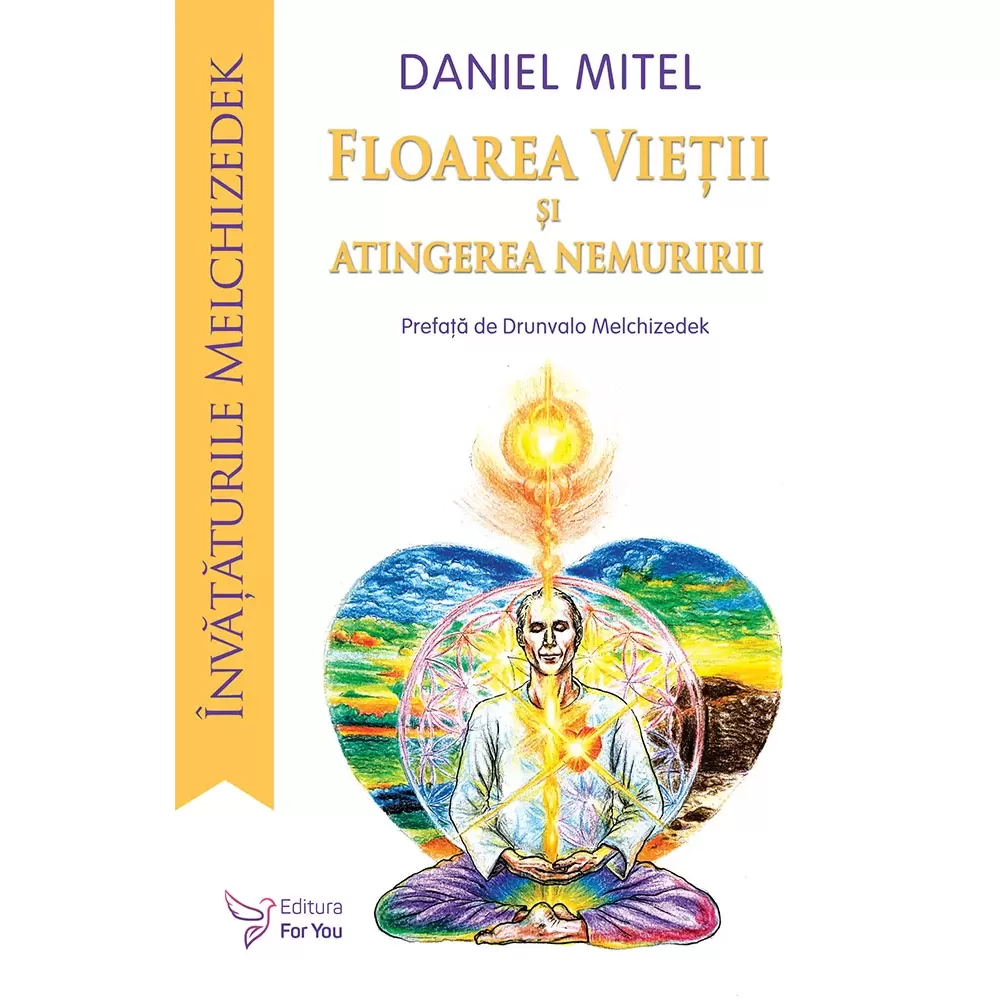 Floarea Vieții și atingerea nemuririi – Daniel Mitel