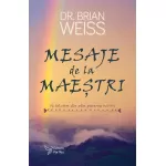 Mesaje de la Maeștri – Dr. Brian Weiss 