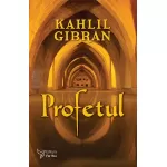 Profetul – Kahlil Gibran