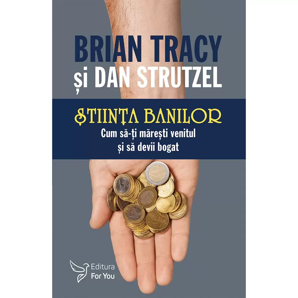 Știința banilor – Brian Tracy, Dan Strutzel