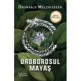 Uroborosul mayaș - Drunvalo Melchizedek (carte în curs de apariție)