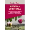 Medicina spirituală – Dr. Luc Bodin