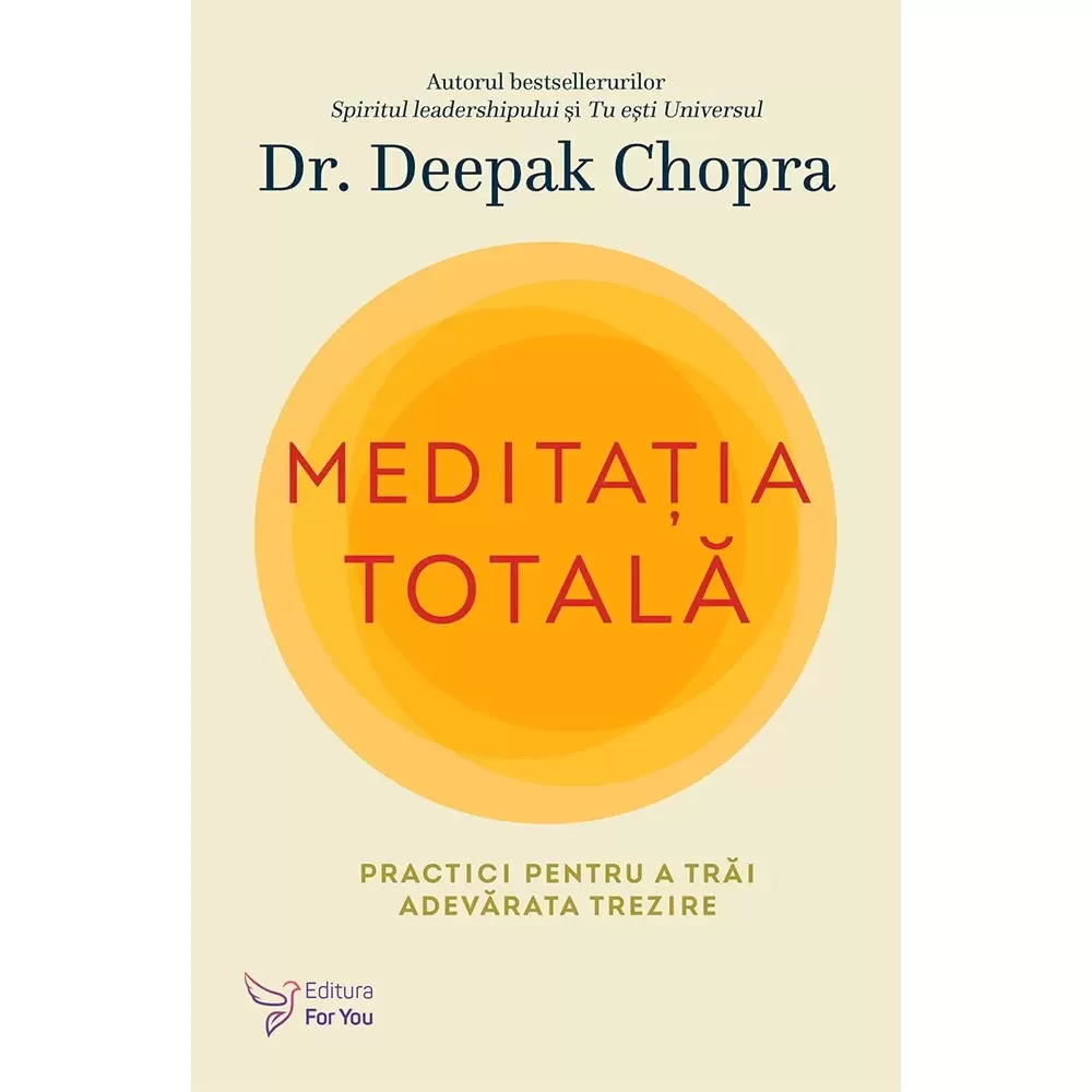 Meditația totală – Deepak Chopra