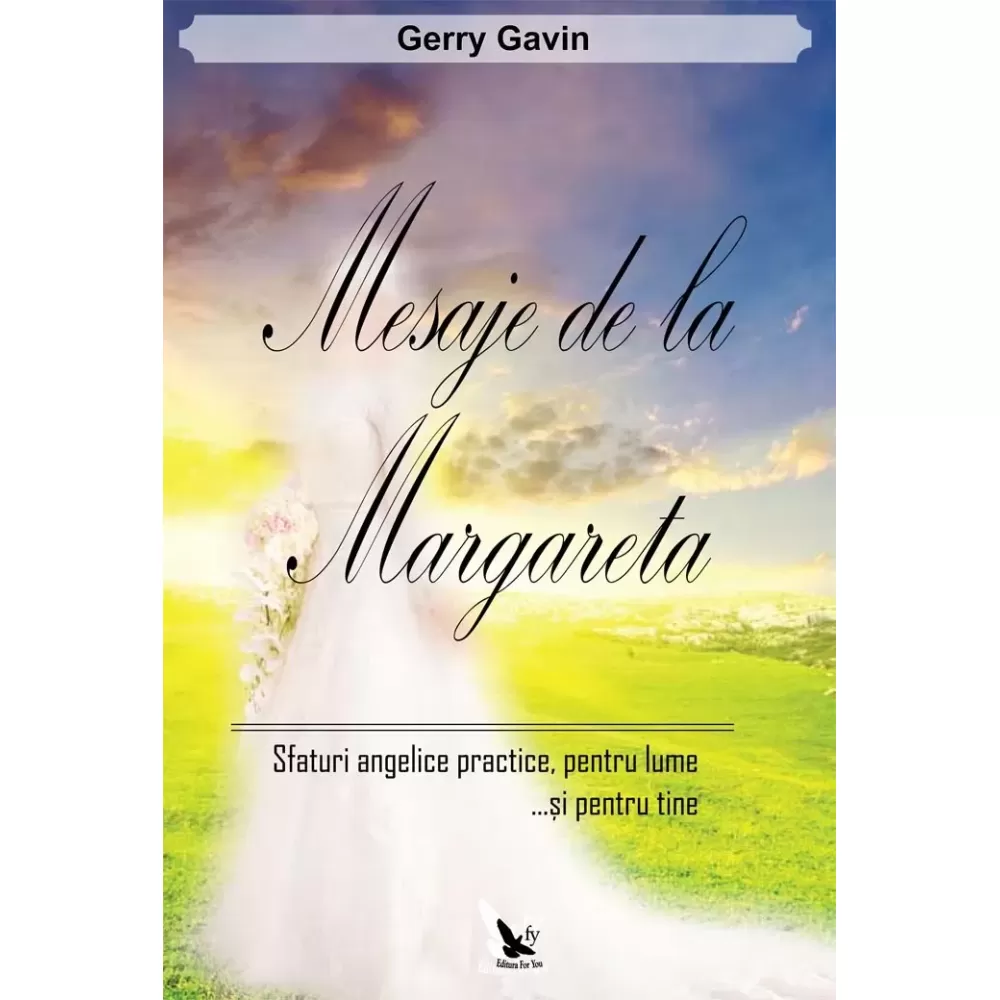 Mesaje de la Margareta – Gerry Gavin