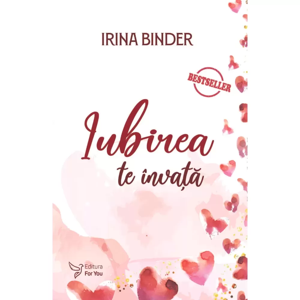 Iubirea învață – carte nouă Irina – Editura For You